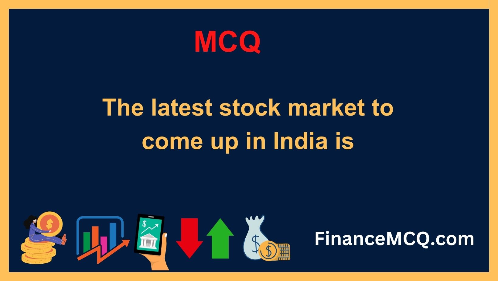 The latest stock market to come up in India is